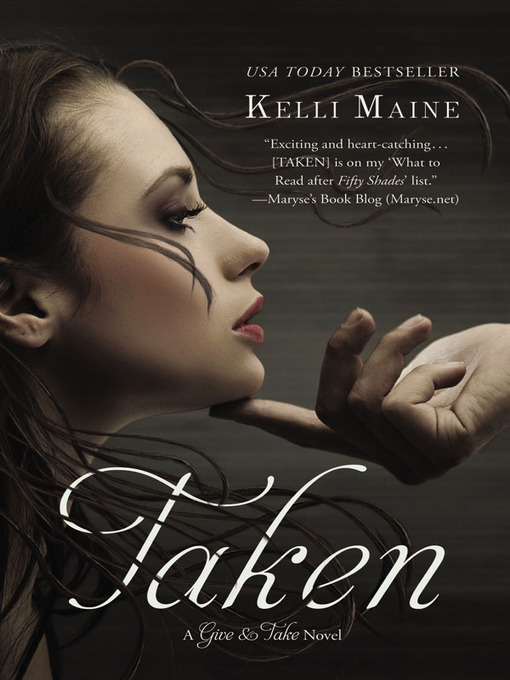 Title details for Taken by Kelli Maine - Available